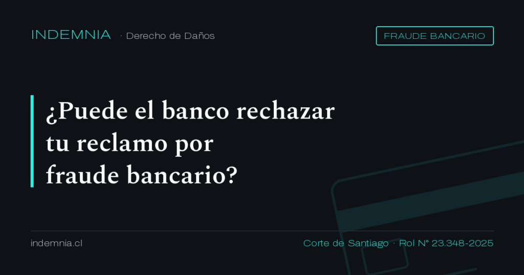 ¿Puede el banco rechazar tu reclamo por fraude bancario? Corte de Santiago ordena a BancoEstado restituir $2,7 millones
